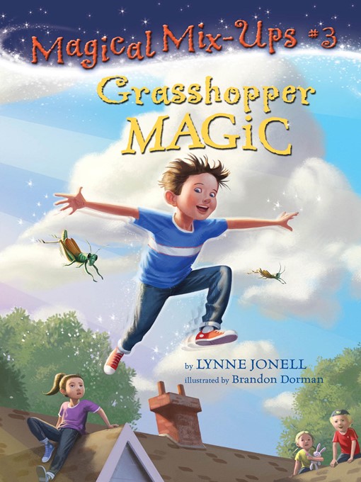 Title details for Grasshopper Magic by Lynne Jonell - Available